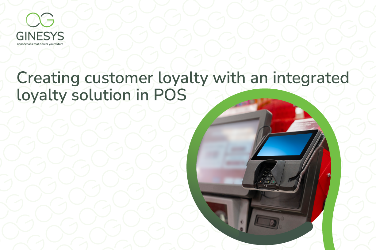  customer loyalty with an integrated loyalty solution in POS