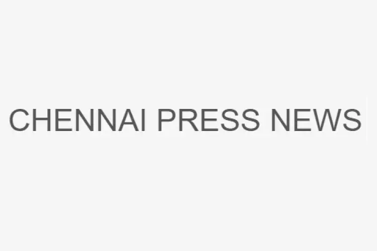 Chennai Press News