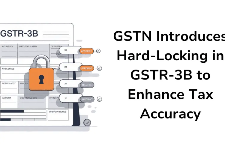 Hard-Locking of Auto-Populated Liability in GSTR-3B