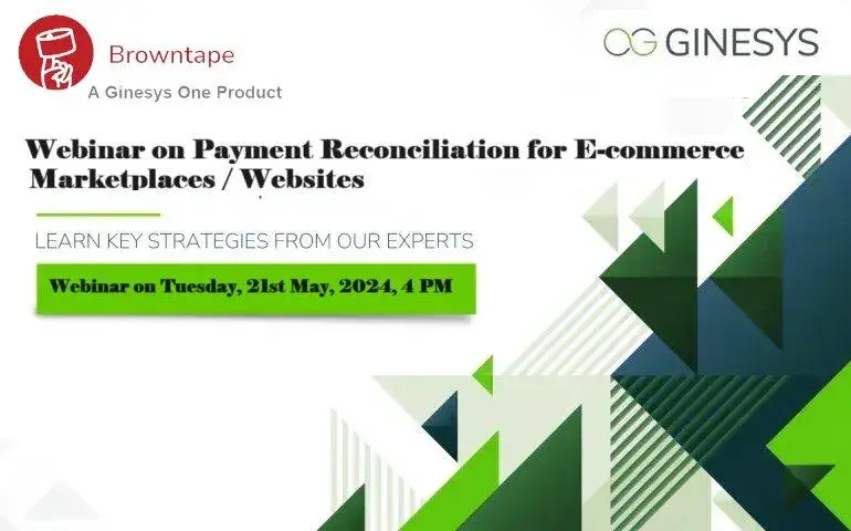 Webinar on Payment Reconciliation for E-commerce Marketplaces / Websites