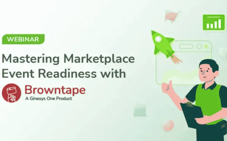 Webinar on Mastering Marketplace Event Readiness with Browntape