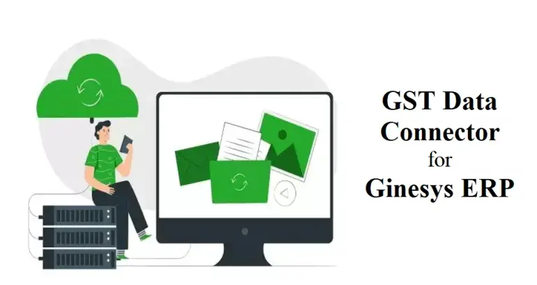 GST Data Connector for Ginesys ERP