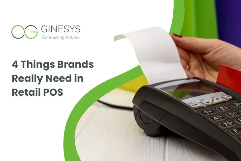 4 Things Brands Really Need in Retail POS